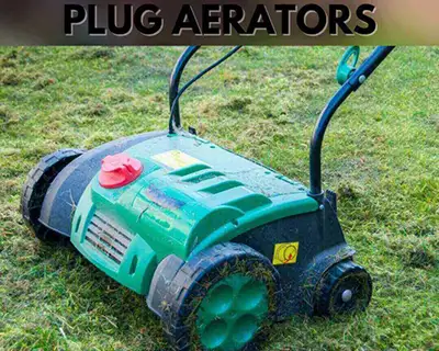 Plug Aerators | he Importance of Aerating Your Lawn